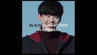 Black Characters in Kdrama /#kdramashots #leejongsuk #wihajoon #kdramalife /