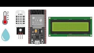 Display on the I2C LCD display the temperature and humidity measured by DHT22 connected to ESP32