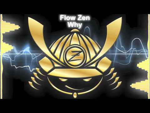 Flow Zen - Why (Original Mix)