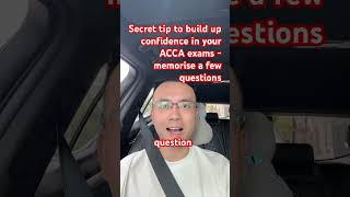 Build up confidence instantly in ACCA exams - memorise a few questions and say "I CAN" #acca