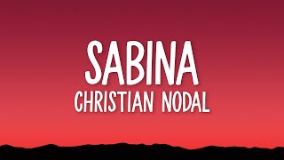 Christian Nodal - Sabina (Letra)