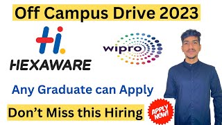 Wipro Recruitment 2023 | Hexaware Off Campus Drive 2023 | Wipro Freshers Hiring 2023 |  Hexaware Job