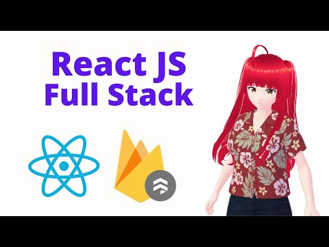 React JS, Full Stack (video 3/3)