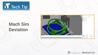 Machine Simulation Deviation | Mastercam Tech Tip