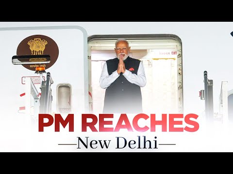 LIVE: PM Modi arrives in New Delhi