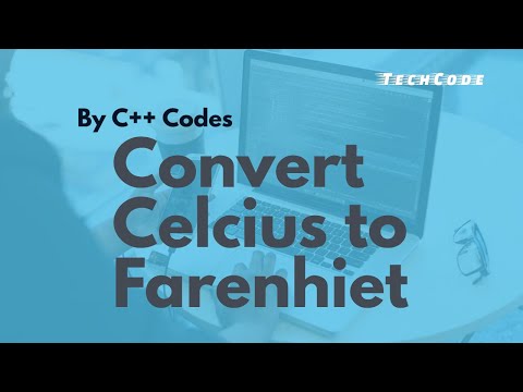 CONVERT CELCIUS TO FARENHIET | USING C++ PROGRAMING | BY RIZWAN