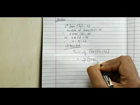 IF the 6 th term of an A.P. is 46, how to find the sum of 11 terms.