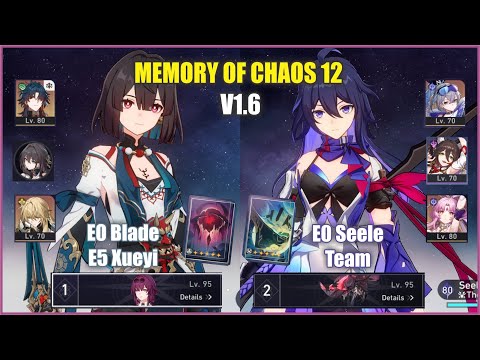 Xueyi Blade & Seele Memory of Chaos 12 | Honkai Star Rail 1.6