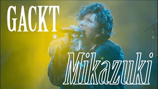 GACKT - 三日月【神威♂楽園deダシテクダ祭】