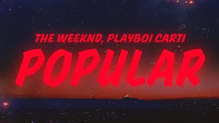 The Weeknd - Popular (Lyrics) feat. Playboi Carti & Madonna