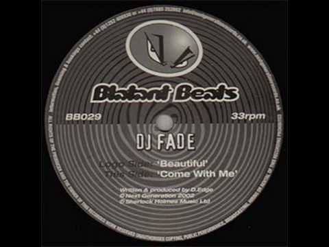 DJ Fade - Beautiful