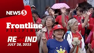 Frontline Pilipinas Rewind | July 28, 2025 #FrontlineRewind