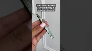 Slant tip tweezers are easier to use, point tip are more precise💚 #eyebrows #tweezers #brows