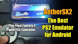 Final Fantasy X | AetherSX2 Android PS2 Emulator with PS4 Controller | Poco X3 Pro (2021)