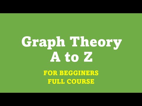 Graph theory full course for Beginners