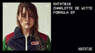 Charlotte de Witte - Formula (Original Mix) [KNTXT010]