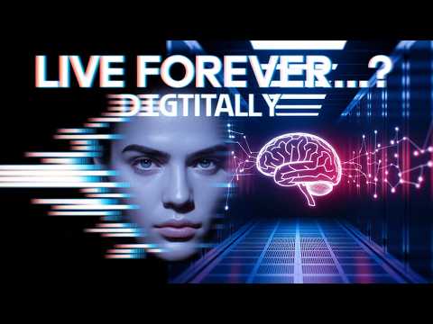 Can We Digitally Live Forever? | Exploring Mind Uploading & Digital Immortality