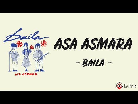 Asa Asmara - Baila (Lirik Lagu)