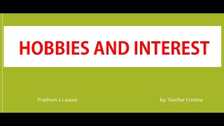 ESL Lesson : HOBBIES AND INTEREST