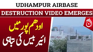 Udhampur Airbase Destruction Shown in Video, Investigation Underway - Aaj News