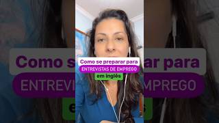 Inglês para o Trabalho -  Como se preparar para entrevistas de emprego em inglês