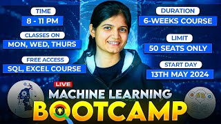 Launching LIVE Machine Learning Bootcamp| Free Access to SQL BootCamp and Excel Mastery!