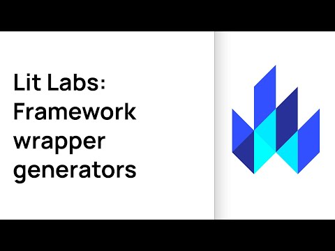 Lit Labs: Framework wrapper generators