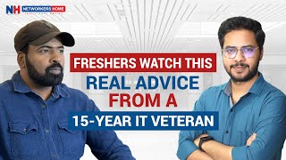 Selva’s Advice for Freshers | After a 15+ Year IT Career–Skills, Roles & Growth Tips #networkershome