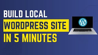 This FREE Tool Lets You Build WordPress Sites on Your PC