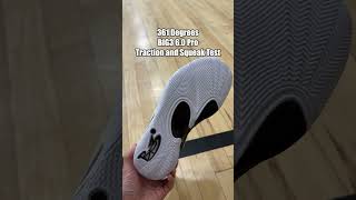 361 Degrees BIG3 6.0 Pro Traction and Squeak Test #361basketball