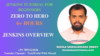 Overview of Jenkins  - TechWorld with Murali - Jenkins Tutorial - Moole Muralidhara Reddy