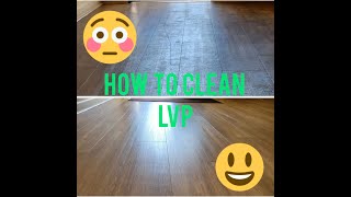 How To Clean LVP (Luxury Vinyl Plank)