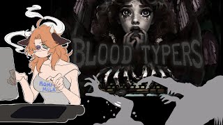 【  Blood Typers 】Shut up & let me type - should I call it killer typos?【Alicja Da Lontano | Globie】