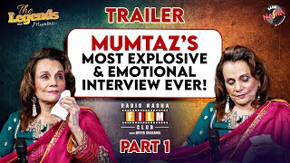 Mumtaz’s most explosive & emotional interview ever! – Part 1 - Trailer