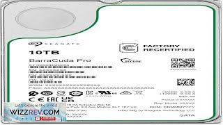 SEAGATE Barracuda Pro SATA HDD 10TB 7200RPM 6Gb s 256MB Cache 3.5 Inch Internal Review