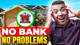 How To Buy A Home WITHOUT a BANK