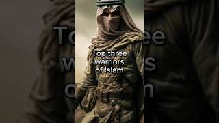 Top e warriors of Islam ❤🔥#kingseries #muslimedit #viralvideo #islamicstatus #muslimwarriors