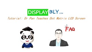 Tutorial: Dr Pan Teaches Dot Matrix LCD Screen