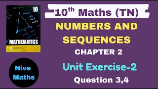 10th Maths|TN Syllabus|Chapter 2|Numbers and Sequences|Unit Exercise-2|Question 3,4|Samacheer