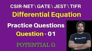 first order differential equations|CSIR-NET-JRF| POTENTIAL G