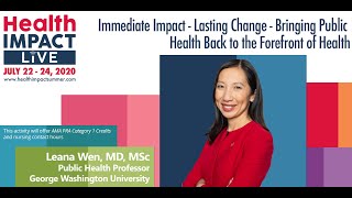 HealthIMPACT Presents: Immediate Impact - Bringing Public Health Back to the Forefront of Health