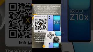 Turning dreams into reality, one rupee at a time! Help me get the iQOO Z10x—every bit counts 🌟