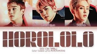 EXO-CBX 첸백시 -  ‘Horololo’ | Color Coded Lyrics Kan/Rom/Eng