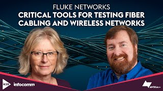 Fluke Networks critical tools for testing fiber cabling and wireless networks
