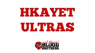 Ultras Winners 2005 : Hkayet Ultras - Album Blood Brothers