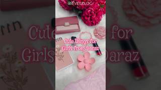 CUTE THINGS FOR GIRLS FROM DARAZ💖✨