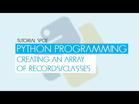 Python Programming - Creating an Array of Class Objects