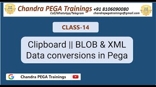 {తెలుగు}Class 14- Clipboard || BLOB & XML Data conversions in Pega|| New Batch NOV 27 2024 #pega