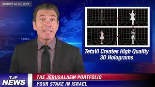 This week on TJP - Israeli tech turning smartphones into 3D film studios