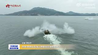 燃爆！两栖战车海上跨昼夜实弹射击来了！